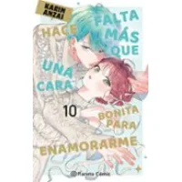 Hace falta más que una cara bonita para enamorarme nº 10