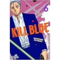 Kill Blue 06