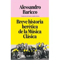 Breve historia herética de la Música Clásica