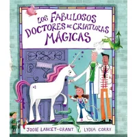 Los fabulosos doctores de criaturas mágicas