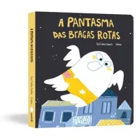 A pantasma das bragas rotas (Libro de cartón)
