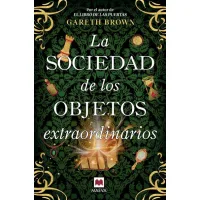 La sociedad de los objetos extraordinarios