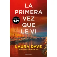 La primera vez que le vi