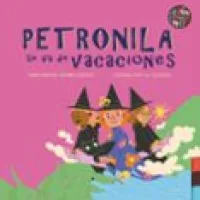 Petronila se va de vacaciones