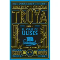 El ciclo de Troya. Libro 2: El viaje de Ulises