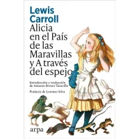 Alicia en el País de las Maravillas y A través del espejo