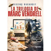 La trilogia de Marc Vendrell