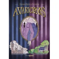 Avariciosos
