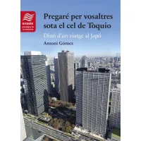 Pregaré per vosaltres sota el cel de Tòquio