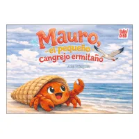 Mauro, el pequeño cangrejo ermitaño