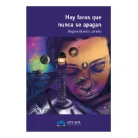 Hay faros que nunca se apagan