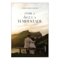 Entre a luz e a tempestade
