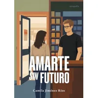 Amarte sin futuro