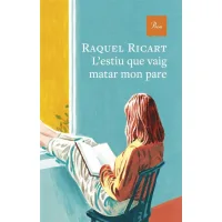 L'estiu que vaig matar mon pare