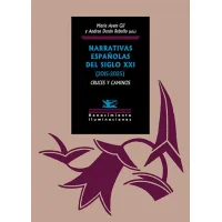 Narrativas españolas del siglo XXI (2015-2025): cruces y caminos