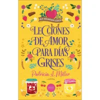 Lecciones de amor para días grises