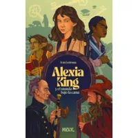 Alèxia King y el mundo bajo la cama