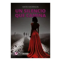 Un silencio que camina