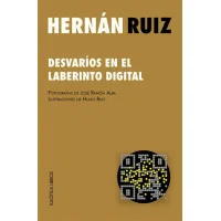 Desvaríos en el laberinto digital