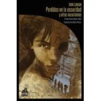 Perdidos en la oscuridad y otras excursiones