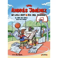 Jimix. Mi loca historia del baloncesto. El niño que nunca dejó de soñar