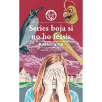 Series boja si no ho fessis