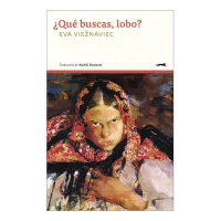 ¿Qué buscas, lobo?