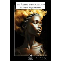 Esa fantasía es muy cara, Rey