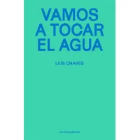 Vamos a tocar el agua