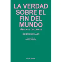 La verdad sobre el fin del mundo
