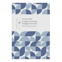 D'aquí a un mes, d'aquí a un any