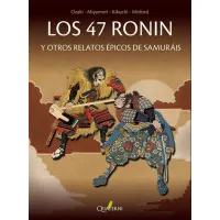 LOS 47 RONIN y otros relatos épicos de samuráis