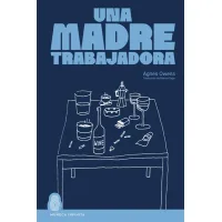 Una madre trabajadora