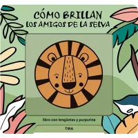 Cómo brillan los amigos de la selva