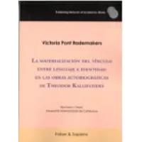 La materialización del vínculo entre lenguaje e identidad en las obras autobiográficas de Theodor Kallifatides