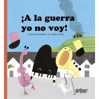 ¡A la guerra yo no voy!