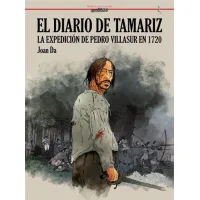 El diario de Tamariz. La expedición de Pedro Vilasur de 1720
