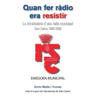 Quan fer ràdio era resistir