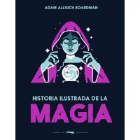 Historia ilustrada de la magia