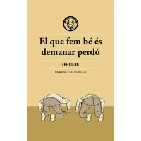 El que fem bé és demanar perdó