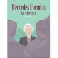 Mercedes Formica. La Reformica