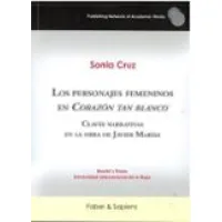 Los personajes femeninos en ''Corazón tan blanco''