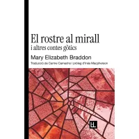 El rostre al mirall i altres contes gòtics